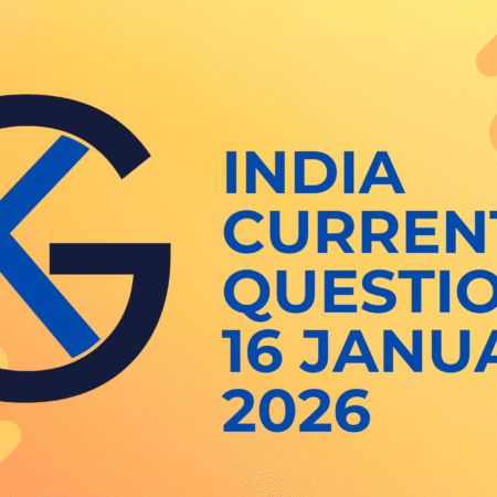 India Current GK Questions - 16 January 2026